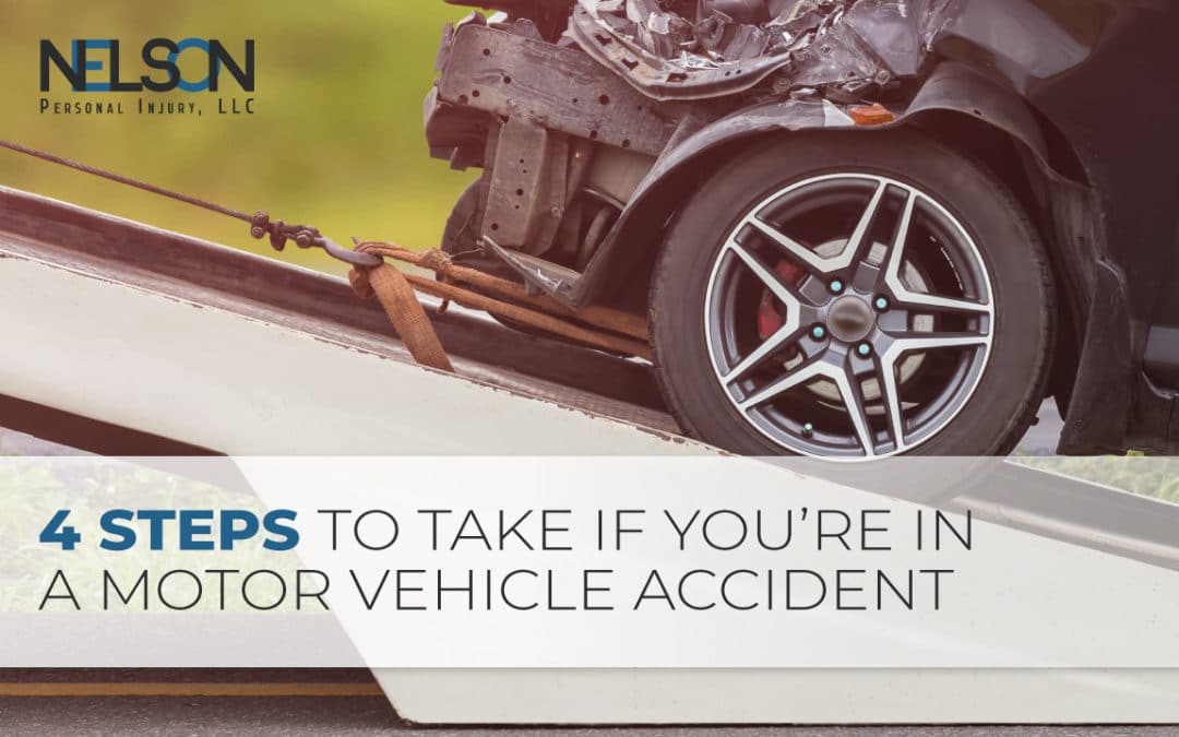 4 Steps to Take if You’re in a Motor Vehicle Accident