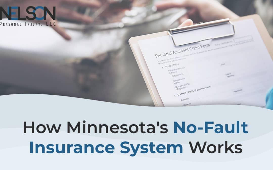 How Minnesota’s No-Fault Insurance System Works