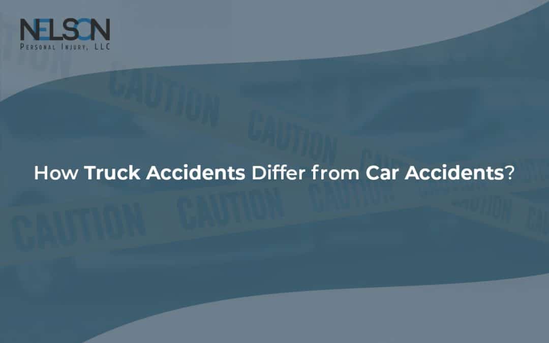 How Truck Accidents Differ from Car Accidents